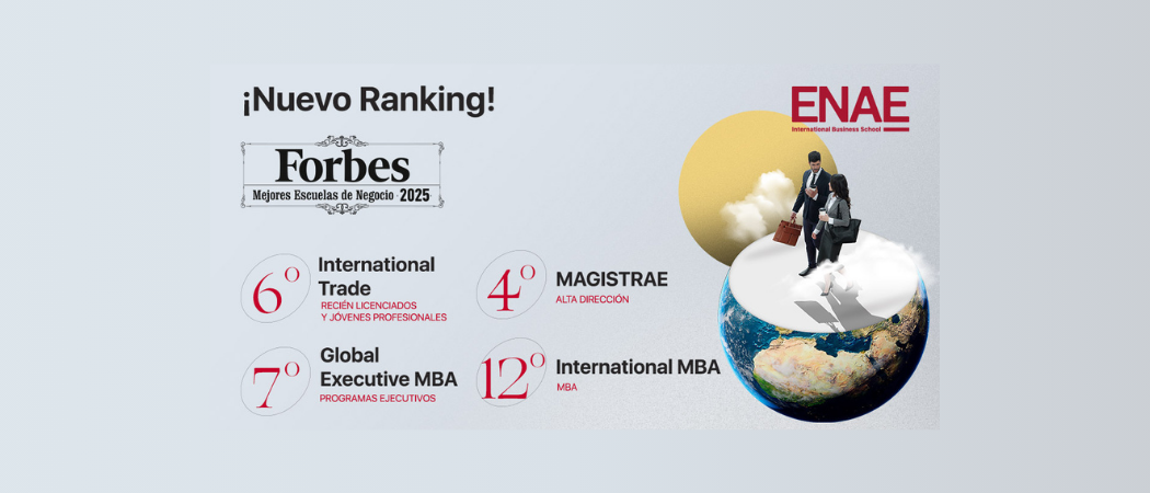 ENAE climbs in the Forbes 2025 Ranking ENAE climbs in the Forbes 2025 Ranking